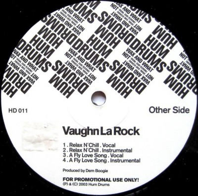 Vaughn La Rock - Relax N' Chill / A Fly Love Song