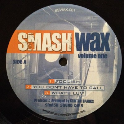Clinton Sparks - Smash Wax Volume One