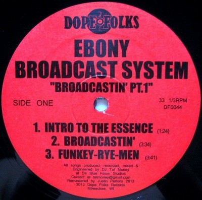 Ebony Broadcast System - Broadcastin' Pt. 1