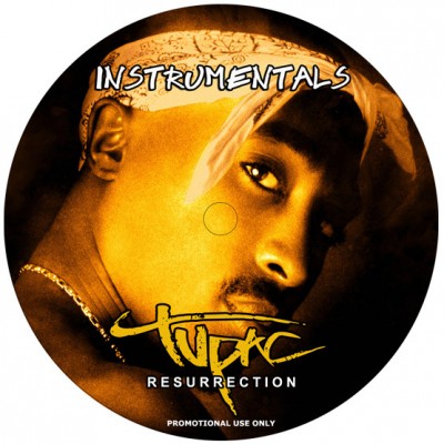 Tupac Shakur - Resurrection (Instrumentals)
