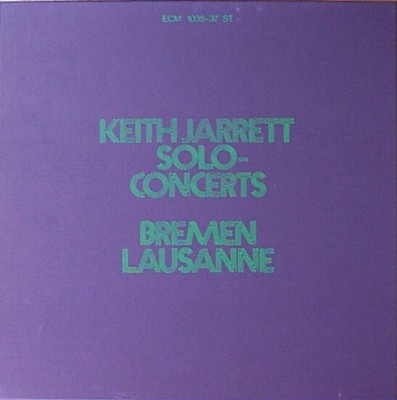 Keith Jarrett - Solo Concerts: Bremen / Lausanne