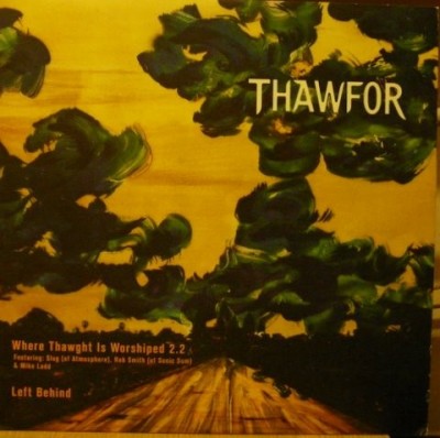 Thawfor - Where Thawght Is Worshiped 2.2 / Left Behind
