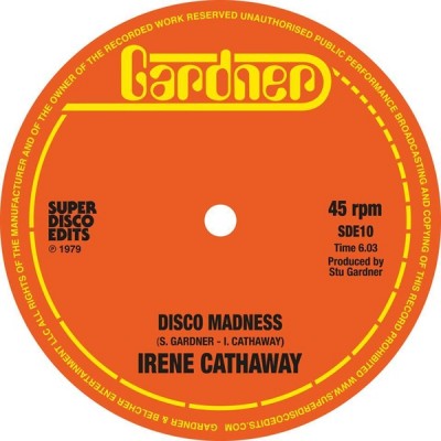 Irene Cathaway - Disco Madness / He Can Ring My Bell
