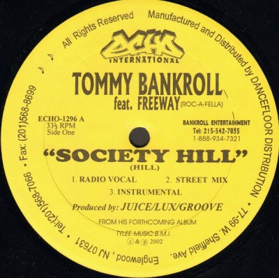 Tommy Bankroll - Society Hill / Da Way We Live