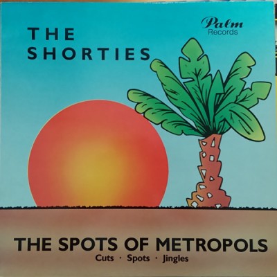 Various - The Shorties - The Spots of Metropols - Cuts - Spots - Jingles