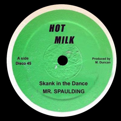 Mr. Spaulding - Skank In The Dance / Come Now Youthman