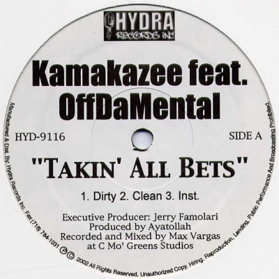 Kamakazee - Takin' All Bets / It's Royal Flush