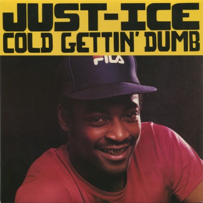 Just-Ice - Cold Gettin' Dumb 
