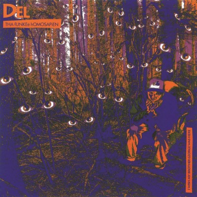 Del Tha Funkee Homosapien - I Wish My Brother George Was Here