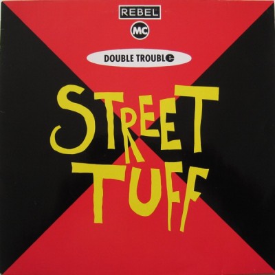 Double Trouble - Street Tuff