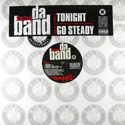 Da Band - Tonight / Go Steady