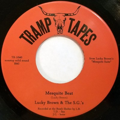 Lucky Brown & The S.G.'s - Mesquite Beat