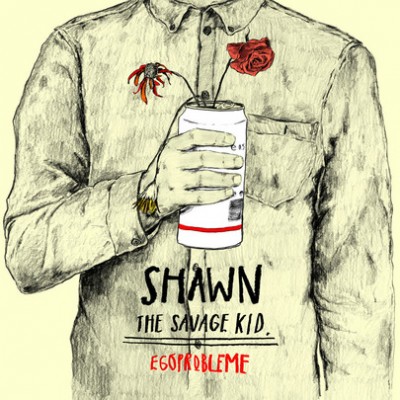Shawn The Savage Kid - Egoprobleme EP