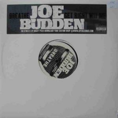 Joe Budden - Breathe / Get Right Wit Me