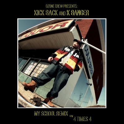 Kick Back & K-Banger - My School Remix / 4 Times 4