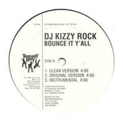 DJ Kizzy Rock - Bounce It Y'all / Let Me See U Ride